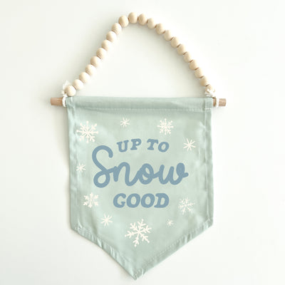 {Blue} Up To Snow Good Hang Sign