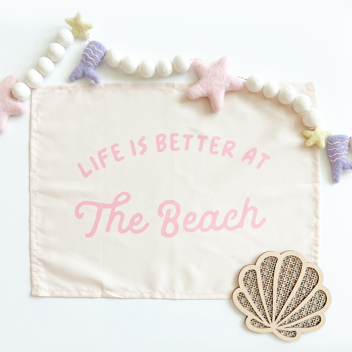 Life is Better at The Beach Banner