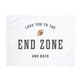 {White} I Love You to The End Zone Banner