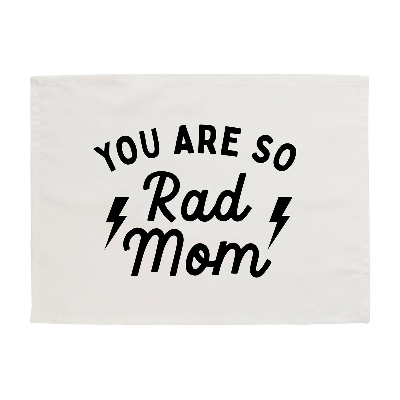 You are so Rad Mom Banner