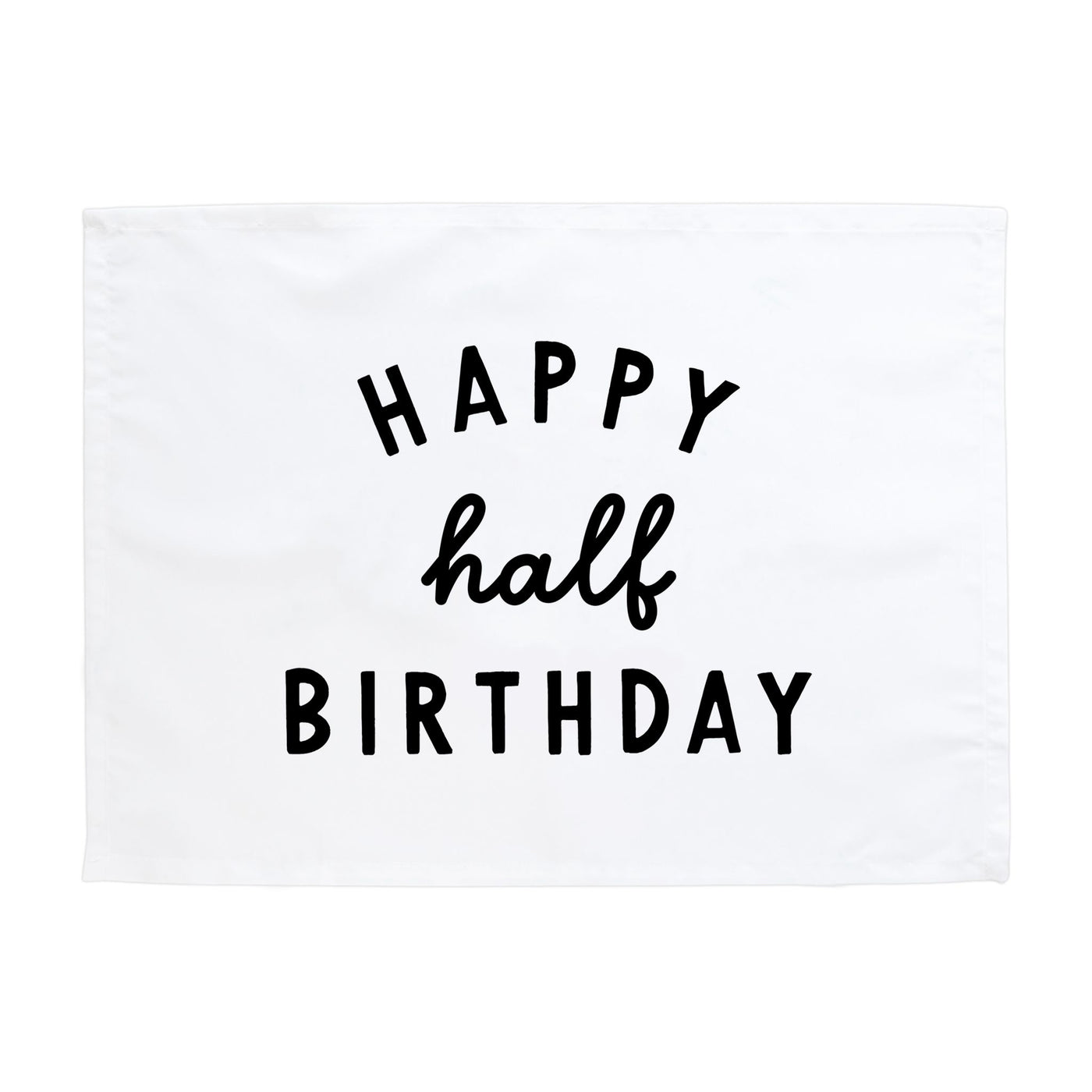 {Black} Happy Half Birthday Banner