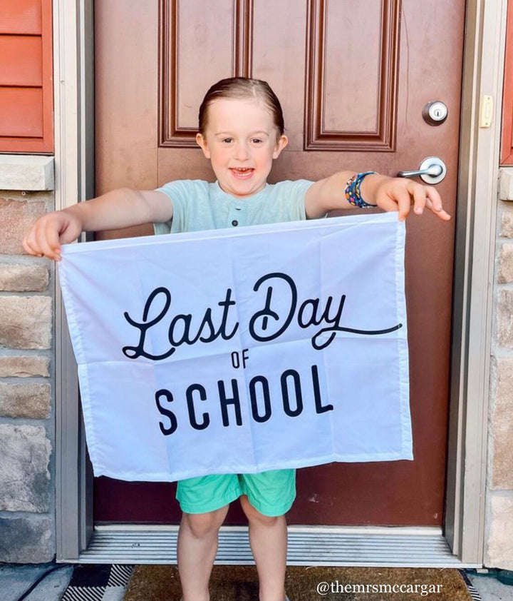 Last Day of School Banner