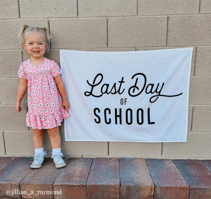 Last Day of School Banner