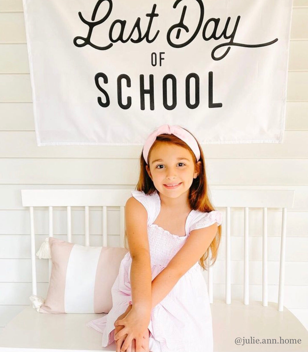 Last Day of School Banner