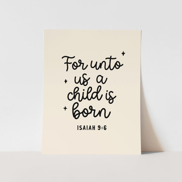 {Neutral} For Unto us a Child is Born Art Print