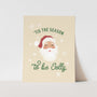 {Neutral} Tis the Season to be Jolly Art Print