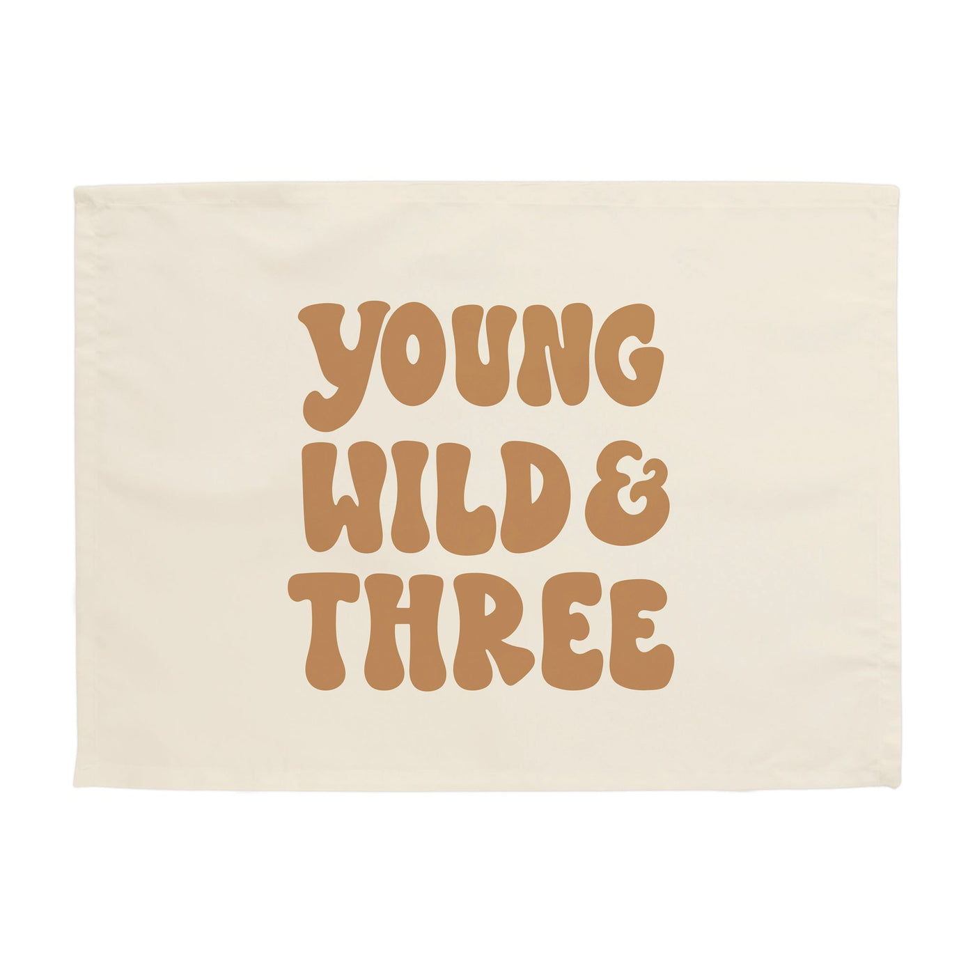 {Neutral} Young, Wild & Three Banner