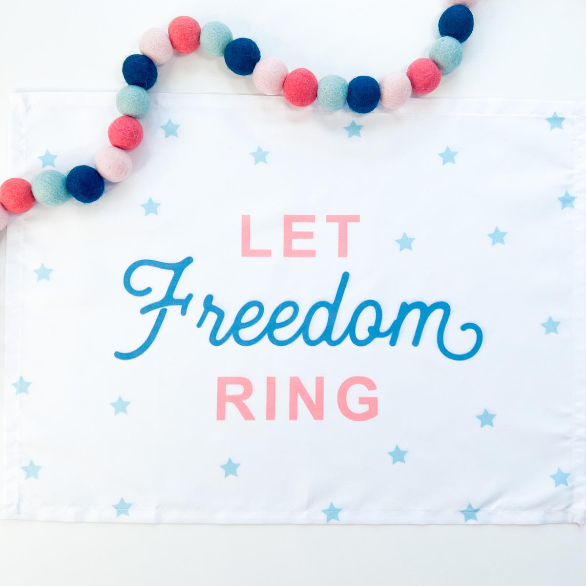 Let Freedom Ring Banner©