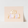 Hi Pumpkin Art Print