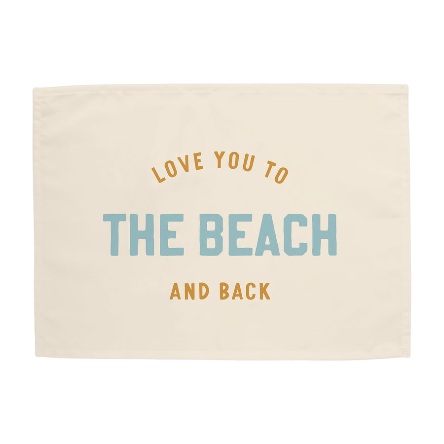 Love You to the Beach And Back Banner