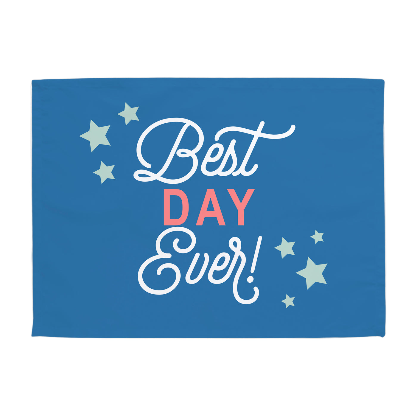 Best Day Ever Banner