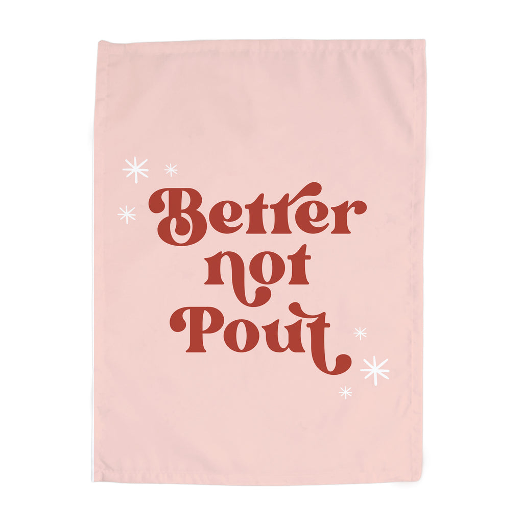 {Pink} Better Not Pout Banner
