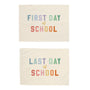 First & Last Day of School Banner Bundle