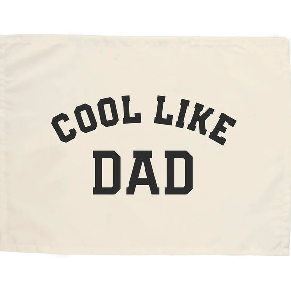 Cool Like Dad Banner