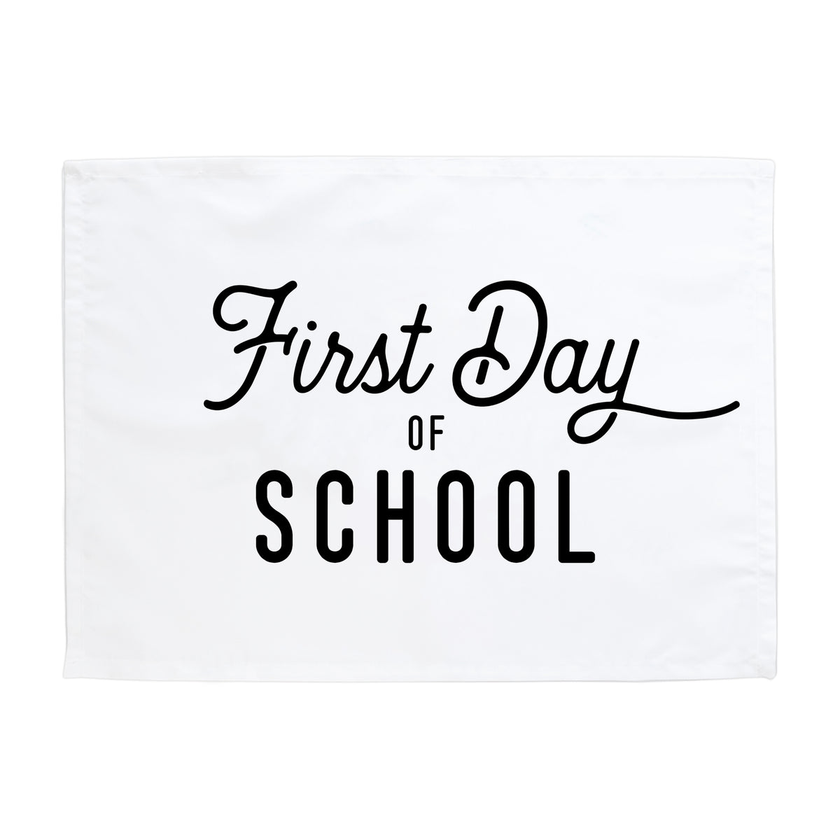 First Day of School Banner