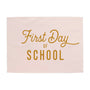 First Day of School Banner