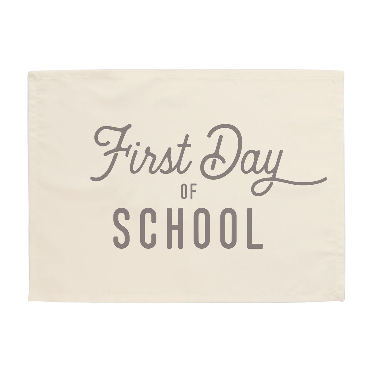 First Day of School Banner