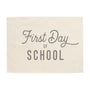 First Day of School Banner