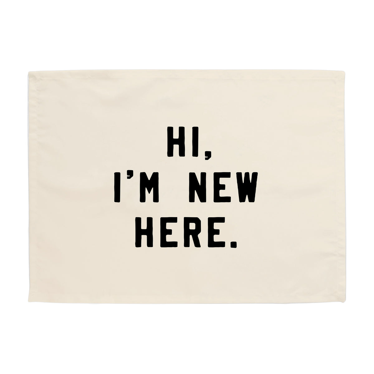 Hi. I'm New Here. Banner