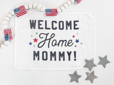 Welcome Home Mommy Banner