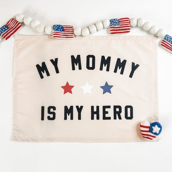 My Mommy is My Hero Banner