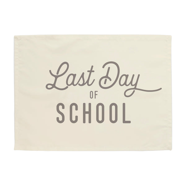 Last Day of School Banner