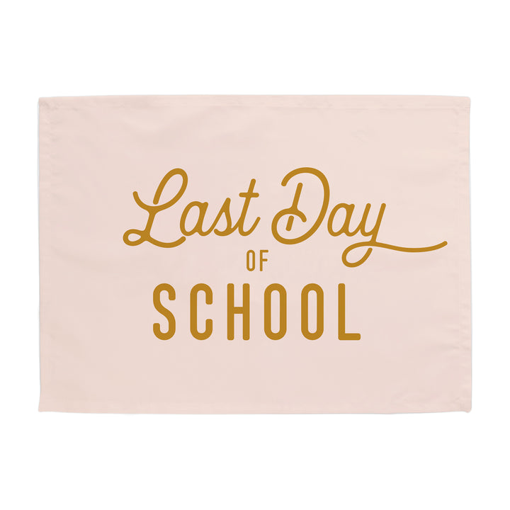 Last Day of School Banner
