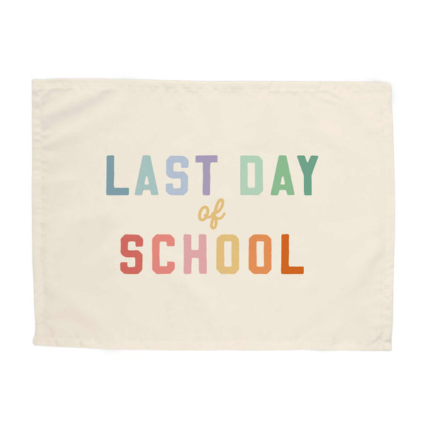 Last Day of School Banner