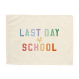 Last Day of School Banner