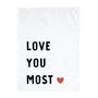 Love You Most Banner