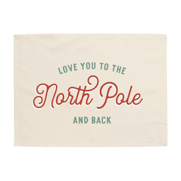 {Green + Red} Love You To The North Pole Banner