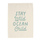 Stay Wild Ocean Child Banner