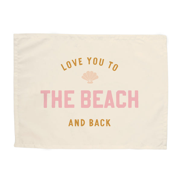 Love You to the Beach And Back Banner