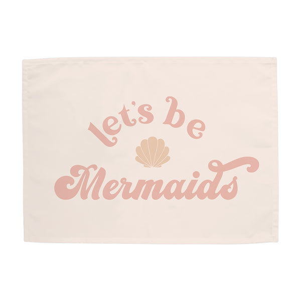 Let's Be Mermaids Banner