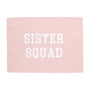 Sister Squad Banner