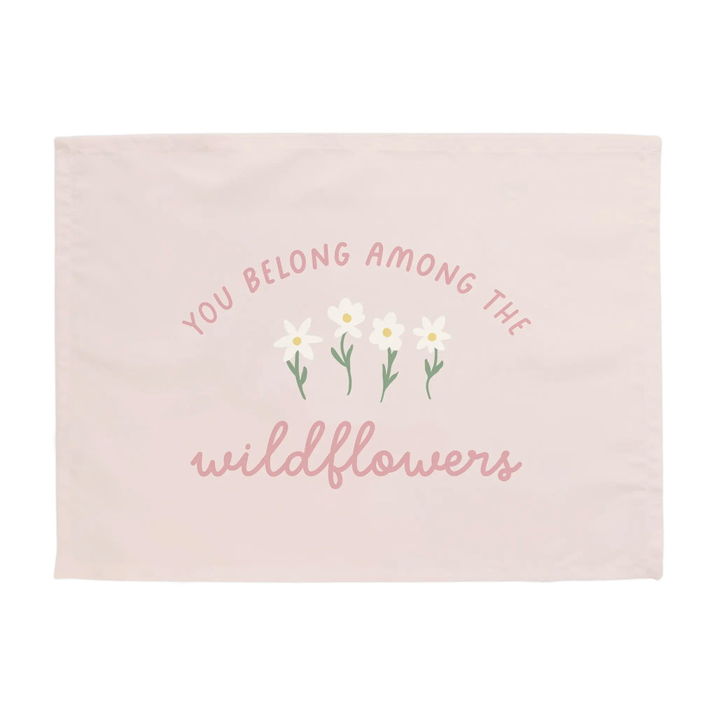 You Belong Among the Wildflowers Banner