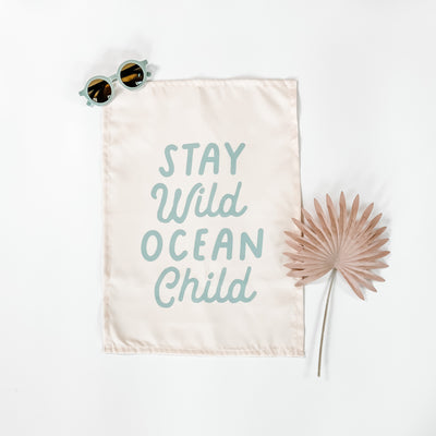 Stay Wild Ocean Child Banner